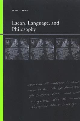 Lacan, Language, and Philosophy 1