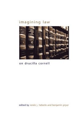 Renee J. Heberle, Benjamin Pryor - Imagining Law, Häftad