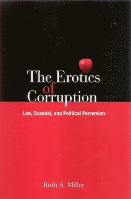 The Erotics of Corruption 1