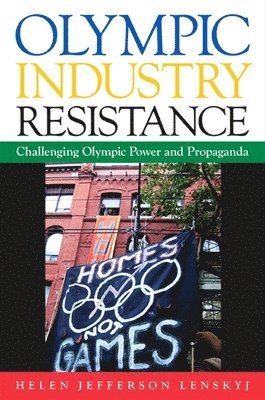 Helen Jefferson Lenskyj - Olympic Industry Resistance, Häftad