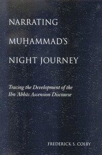 bokomslag Narrating Mu?ammad's Night Journey