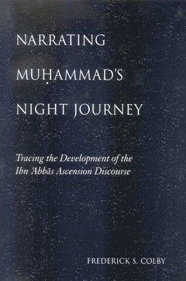 bokomslag Narrating Mu?ammad's Night Journey