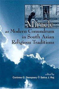 bokomslag Miracle as Modern Conundrum in South Asian Religious Traditions