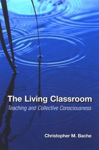 bokomslag The Living Classroom