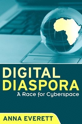 Anna Everett - Digital Diaspora, Häftad