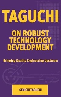 bokomslag Taguchi on Robust Technology Development
