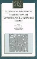 Cihan H. Dagli, Laura I. Burke, Cihan H Dagli, Laura I Burke, Benito R Fernandez, Joydeep Ghosh - Intelligent Engineering Systems Through Artificial Neural Networks, Volume 3: Proceedings of the Artificial Neural Networks in Engineering (ANNIE '93), Inbunden