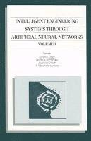 Cihan H. Dagli, Benito R. Fernandez, Cihan H Dagli, Benito R Fernandez, Joydeep Ghosh, R T Soundar Kumara - Intelligent Engineering Systems Through Artificial Neural Networks, Volume 4: Proceedings of the Artificial Neural Networks in Engineering (ANNIE '94), Inbunden