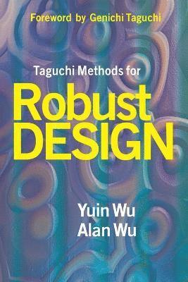 bokomslag Taguchi Methods for Robust Design