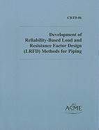 bokomslag Development of Reliability-based Load and Resistance Factor Design (LRFD) Methods for Piping