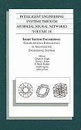 Cihan H. Dagli, David L. Enke, Cihan H Dagli, David L Enke, K Mark Bryden, Halil Ceylan, Mitsuo Gen - Intelligent Engineering Systems Through Artificial Neural Networks, Volume 18: Smart Systems Engineering: Computational Intelligence in Architecting E, Inbunden