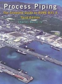 bokomslag Process Piping: The Complete Guide to ASME B31.3