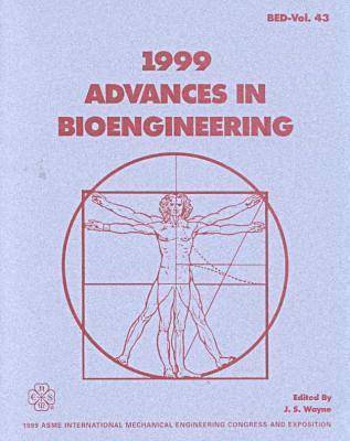Asme Conference Proceedings - Advances in Bioengineering, Häftad
