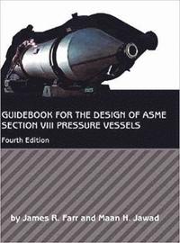 bokomslag Guidebook for the Design of ASME Section VIII Pressure Vessels