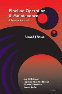 bokomslag Pipeline Operation and Maintenance: A Practical Approach Second Edition
