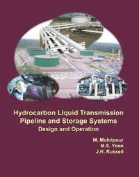 bokomslag Hydrocarbon Liquid Transmission Pipeline and Storage Systems