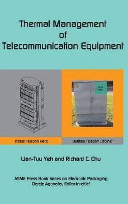 Thermal Management of Telecommunications Equipment 1