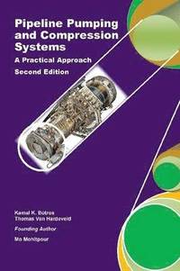 bokomslag Pipeline Pumping and Compression Systems: A Practical Approach