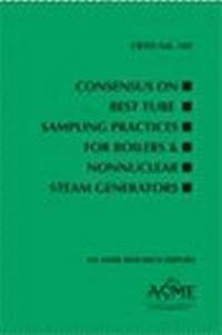 bokomslag Consensus on Best Tube Sampling Practices for Boilers & NonNuclear Steam Generators, CRTD-Volume 103