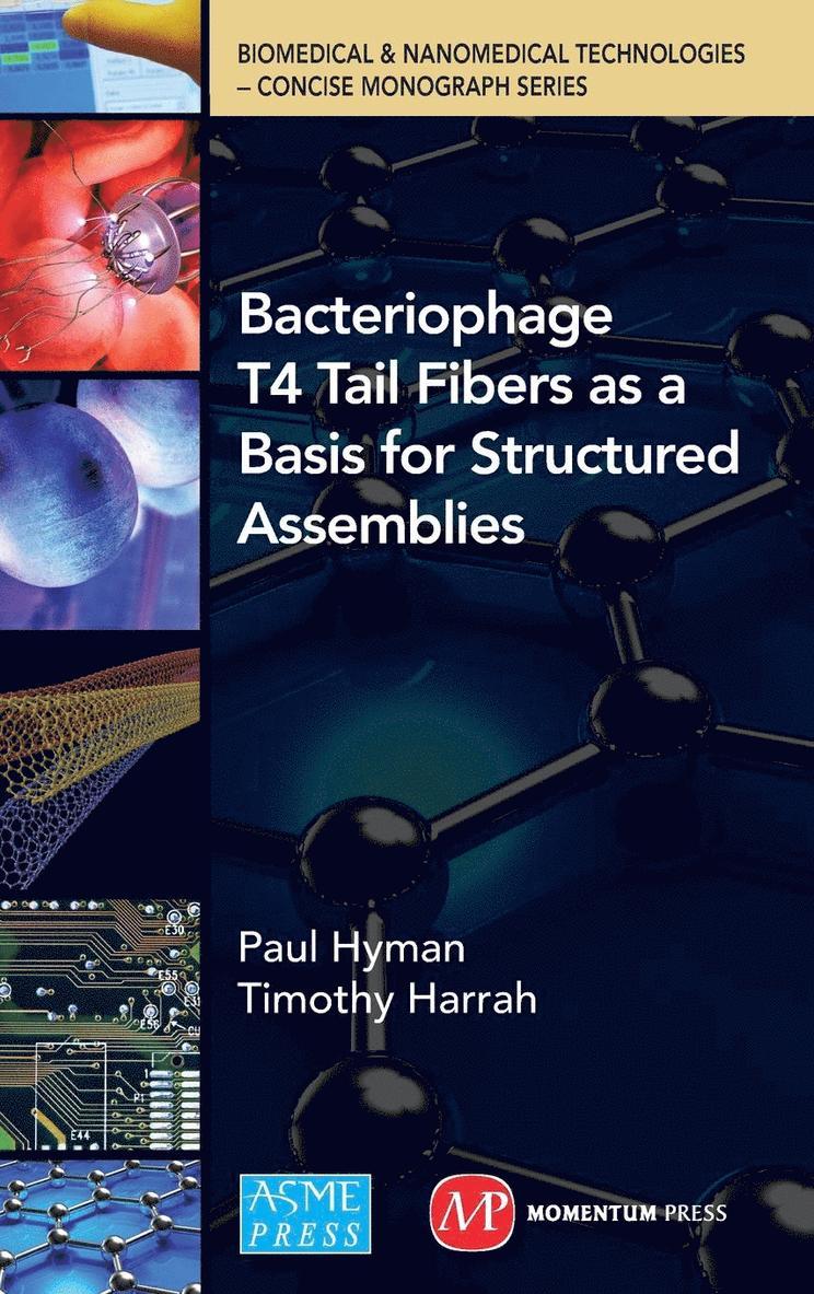 Bacteriophage Tail Fibers as a Basis for Structured Assemblies 1