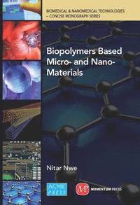 bokomslag Biopolymers Based micro- and Nano-materials