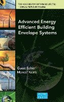 Advanced Energy Efficient Building Envelope Systems 1