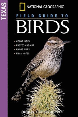 Jonathan Alderfer - National Geographic Field Guide to Birds: Texas, Häftad