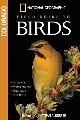 Jonathan K. Adelfer - National Geographic Field Guide to Birds: Colorado, Häftad. Tillgänglighet: Tillfälligt slut