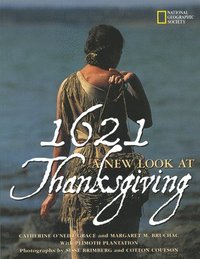 bokomslag 1621: A New Look At Thanksgiving