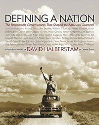 bokomslag Defining a Nation: Our America and the Sources of Its Strength