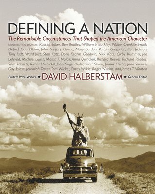 David Halberstam, Russell Baker - Defining a Nation: Our America and the Sources of Its Strength, Inbunden