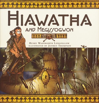 Henry Wadsworth Longfellow - Hiawatha and Megissogwon, Inbunden