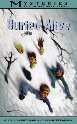 Gloria Skurzynski, Alane Ferguson - Buried Alive, Inbunden