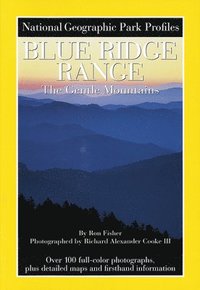 bokomslag National Geographic Park Profiles: Blue Ridge Range: The Gentle Mountains