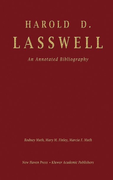 bokomslag Harold D. Lasswell: An Annotated Bibliography