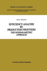bokomslag Efficiency Analysis by Production Frontiers