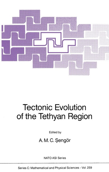 A.M.C. Sengör - Tectonic Evolution of the Tethyan Region, Inbunden