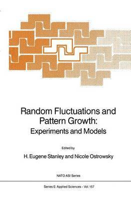 bokomslag Random Fluctuations and Pattern Growth: Experiments and Models