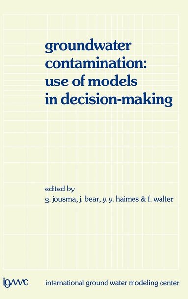 bokomslag Groundwater Contamination: Use of Models in Decision-Making