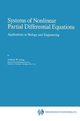 A.W. Leung, A. W. Leung, Anthony Leung - Systems of Nonlinear Partial Differential Equations, Inbunden