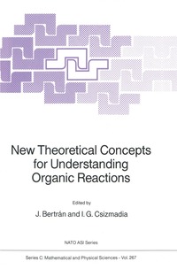 bokomslag New Theoretical Concepts for Understanding Organic Reactions