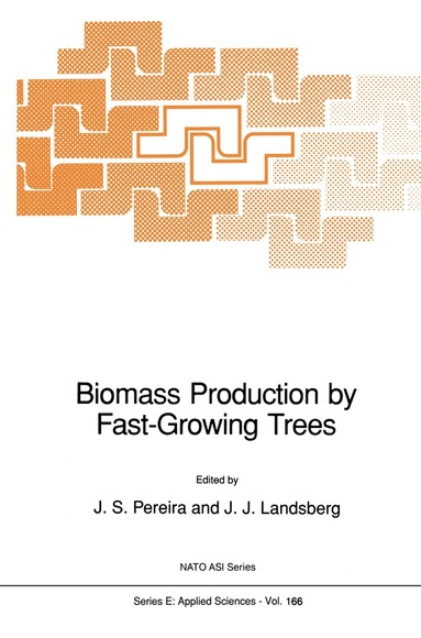 Joao S. Pereira, NATO Advanced Research Workshop on Bioma, J.S. Pereira, J.J. Landsberg - Biomass Production by Fast-Growing Trees, Inbunden