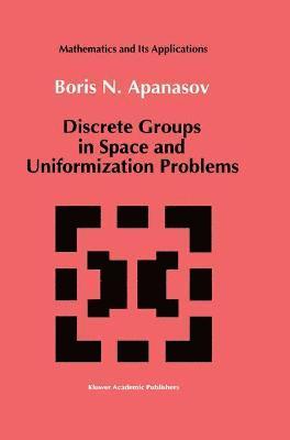 bokomslag Discrete Groups in Space and Uniformization Problems