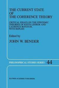 bokomslag The Current State of the Coherence Theory