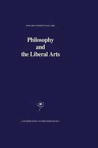 bokomslag Philosophy and the Liberal Arts