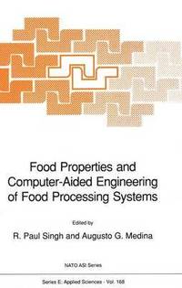bokomslag Food Properties and Computer-Aided Engineering of Food Processing Systems