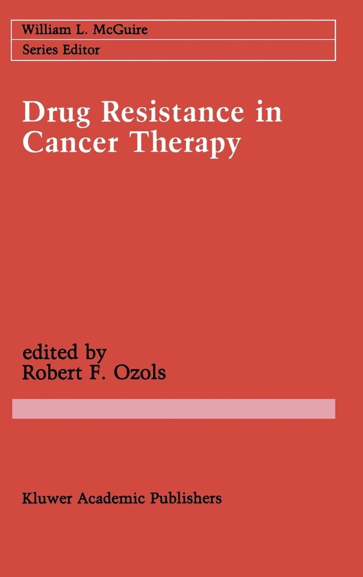 Drug Resistance in Cancer Therapy 1