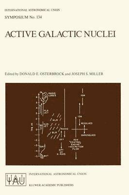 D.E. Osterbrock, Joseph S. Miller, D. E. Osterbrock - Active Galactic Nuclei, Häftad