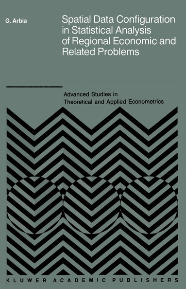 bokomslag Spatial Data Configuration in Statistical Analysis of Regional Economic and Related Problems