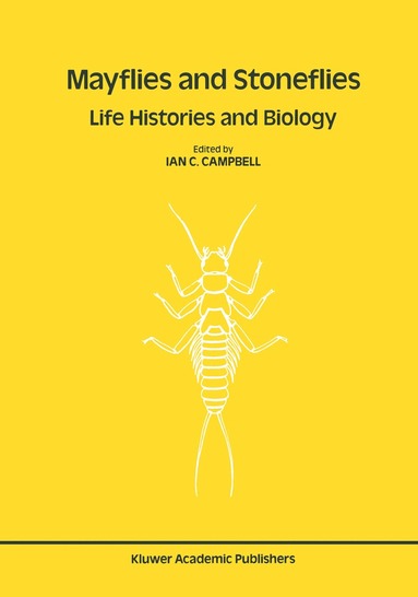 bokomslag Mayflies and Stoneflies: Life Histories and Biology